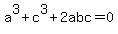 a%5E3%2Bc%5E3%2B2abc=0