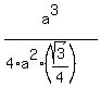 a%5E3%2F%284%2Aa%5E2%2A%28sqrt%283%29%2F4%29%29