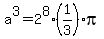 a%5E3=2%5E8%281%2F3%29pi