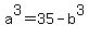 a%5E3=35-b%5E3