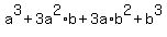 a%5E3+%2B+3a%5E2%2Ab+%2B+3a%2Ab%5E2+%2B+b%5E3