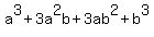 a%5E3+%2B+3a%5E2b+%2B+3ab%5E2+%2B+b%5E3