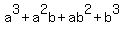 a%5E3+%2B+a%5E2b+%2B+ab%5E2+%2B+b%5E3
