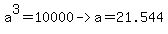 a%5E3+=+10000+-%3E+a+=+21.544