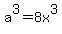 a%5E3+=+8x%5E3