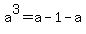 a%5E3+=+a-1+-+a