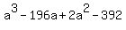a%5E3+-+196a+%2B+2a%5E2+-+392