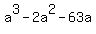 a%5E3-2a%5E2-63a