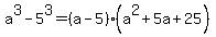 a%5E3-5%5E3=%28a-5%29%28a%5E2%2B5a%2B25%29