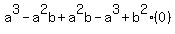 a%5E3-a%5E2b%2Ba%5E2b-a%5E3%2Bb%5E2%280%29