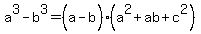 a%5E3-b%5E3=%28a%5E%22%22-b%29%28a%5E2%2Bab%2Bc%5E2%29
