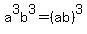 a%5E3b%5E3=%28ab%29%5E3