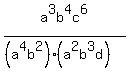 a%5E3b%5E4c%5E6%2F%28%28a%5E4b%5E2%29%28a%5E2b%5E3d%29%29