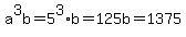 a%5E3b+=+5%5E3%2Ab+=+125b+=+1375