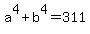a%5E4%2Bb%5E4=311