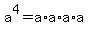 a%5E4=a%2Aa%2Aa%2Aa
