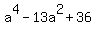 a%5E4-13a%5E2%2B36