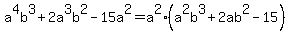 a%5E4b%5E3%2B2a%5E3b%5E2-15a%5E2=a%5E2%28a%5E2b%5E3%2B2ab%5E2-15%29
