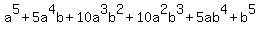 a%5E5%2B5a%5E4b%2B10a%5E3b%5E2%2B10a%5E2b%5E3%2B5ab%5E4%2Bb%5E5