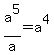 a%5E5%2Fa+=+a%5E4