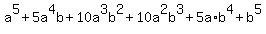 a%5E5+%2B+5a%5E4b+%2B+10a%5E3b%5E2+%2B+10a%5E2b%5E3+%2B+5a%2Ab%5E4+%2B+b%5E5