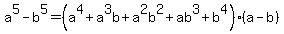 a%5E5-b%5E5=%28a%5E4%2Ba%5E3b%2Ba%5E2b%5E2%2Bab%5E3%2Bb%5E4%29%28a-b%29