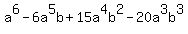 a%5E6+-+6a%5E5b+%2B+15a%5E4b%5E2+-+20a%5E3b%5E3