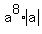 a%5E8%2Aabs%28a%29