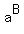 a%5EB