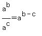 a%5Eb%2Fa%5Ec+=+a%5E%28b-c%29