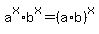 a%5Ex%2Ab%5Ex=%28a%2Ab%29%5Ex
