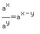 a%5Ex+%2F+a%5Ey+=+a%5E%28x-y%29