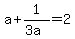 a+%2B+1%2F%283a%29+=+2