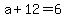 a+%2B+12=+6