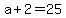 a+%2B+2+=+25