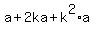 a+%2B+2ka+%2B+k%5E2%2Aa