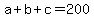 a+%2B+b+%2B+c+=+200