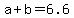 a+%2B+b+=+6.6