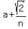 a+%2B+sqrt%282%29%2Fn