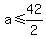 a+%3C=+42%2F2
