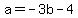a+=+-3b+-4