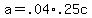 a+=+.04%2A.25c