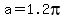 a+=+1.2pi