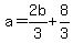 a+=+2b%2F3%2B8%2F3