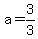 a+=+3%2F3
