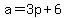 a+=+3p%2B6