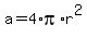 a+=+4%2Api%2Ar%5E2