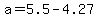 a+=+5.5-4.27