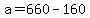 a+=+660+-+160+
