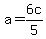 a+=+6c%2F5